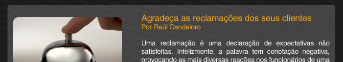 Agradea as reclamaes dos seus clientes