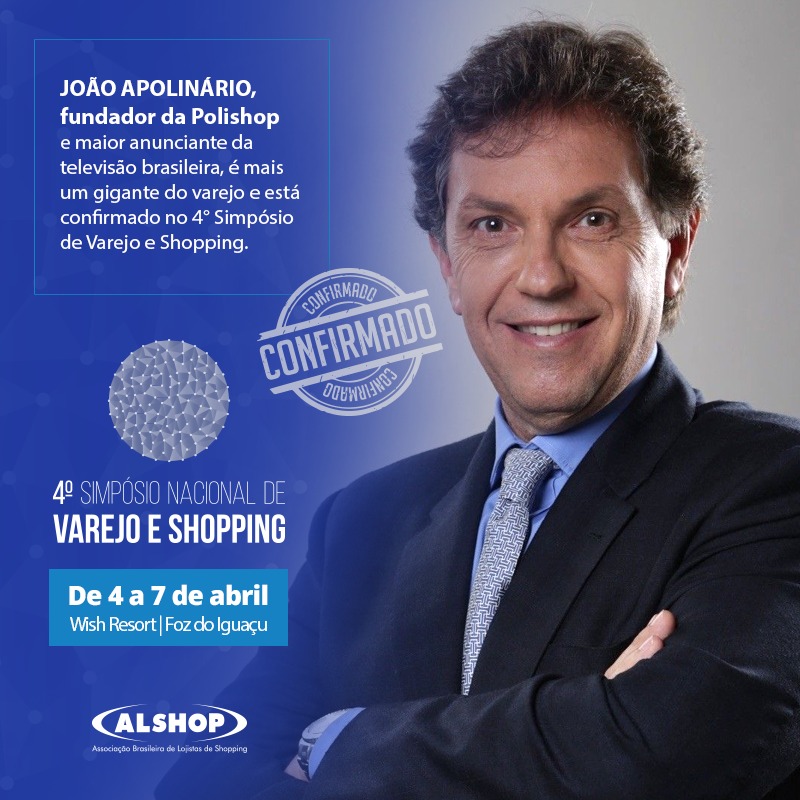 joao apolinario polishop simposio nacional de varejo e shopping alshop